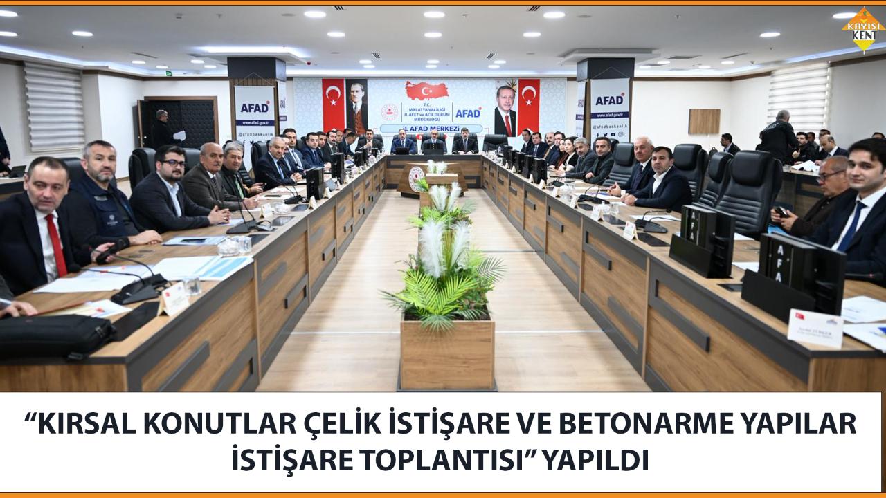 KIRSAL KONUTLAR İSTİŞARE TOPLANTISI YAPILDI