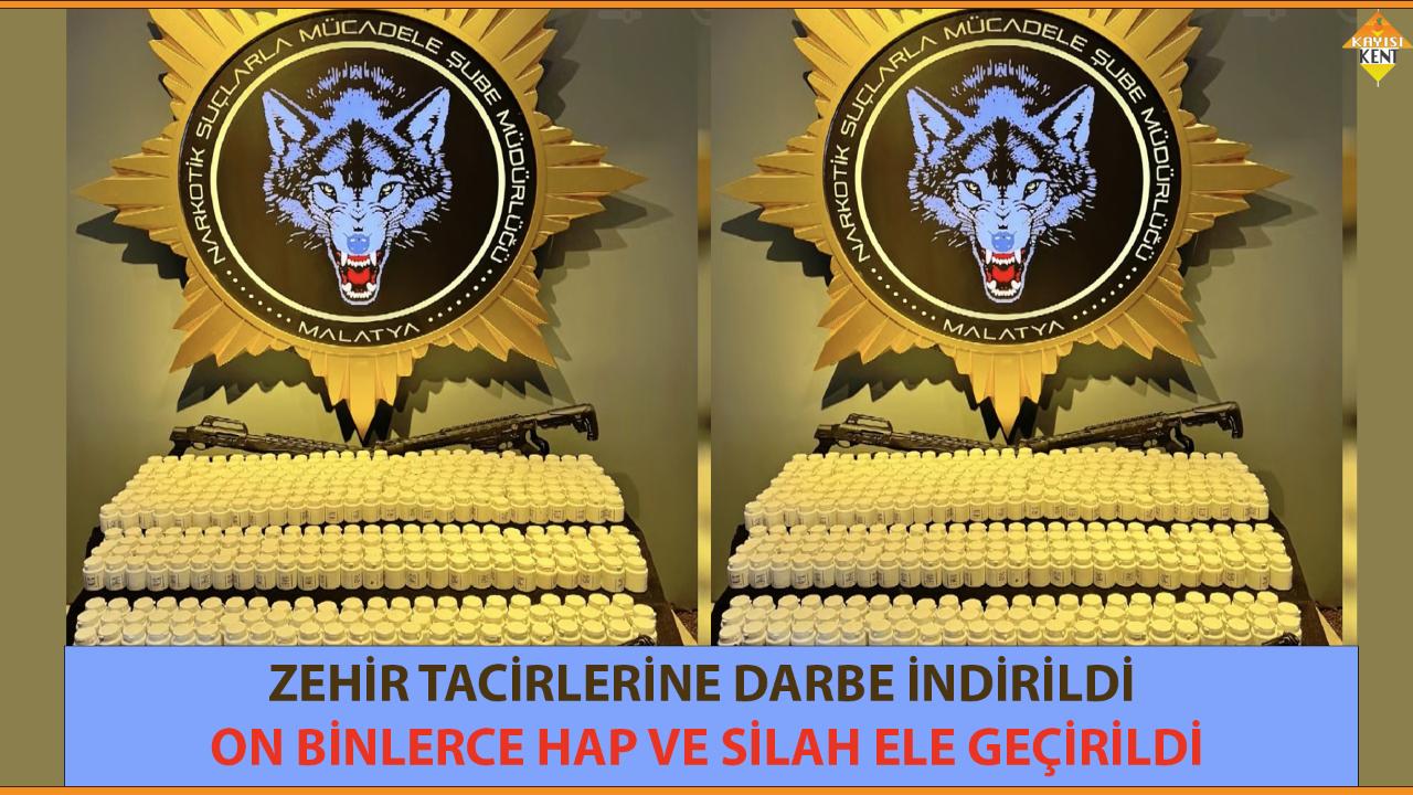 ZEHİR TACİRLERİNE DARBE İNDİRİLDİ. ON BİNLERCE HAP VE SİLAH ELE GEÇİRİLDİ